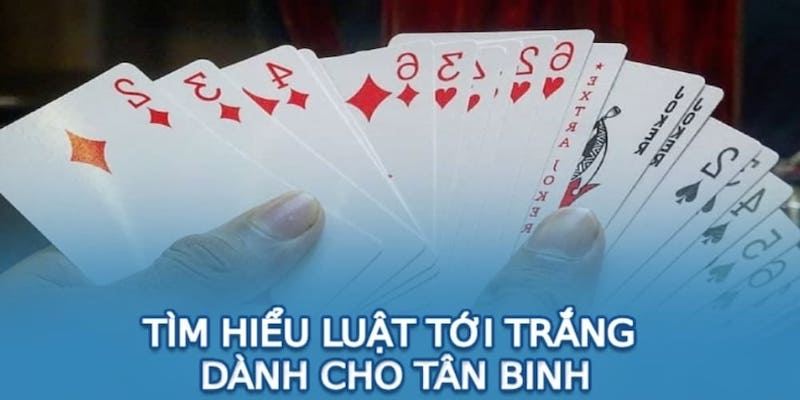 Các trường hợp luật tiến lên miền nam tới trắng