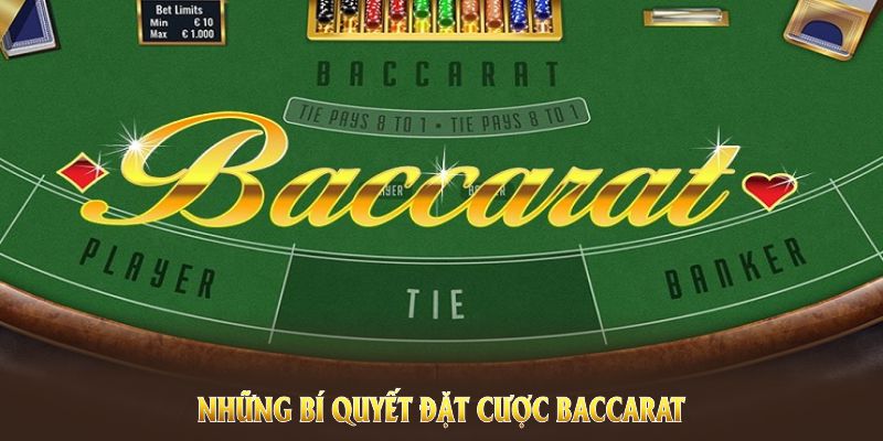 Những bí quyết đặt cược baccarat là gì