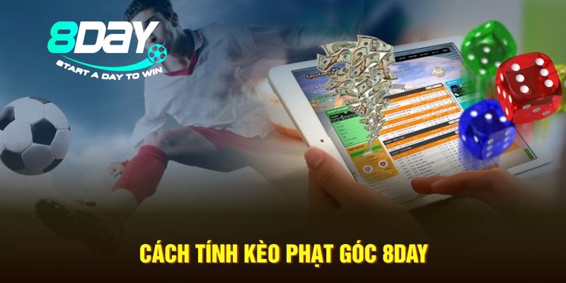 Cược thủ tính kèo phạt góc như thế nào